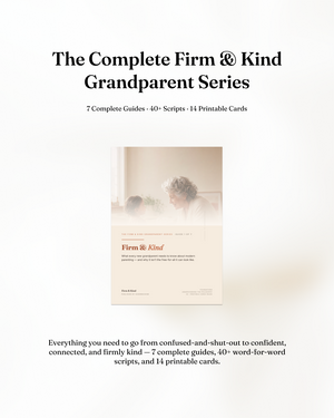 30-Day Firm and Kind Journey for Grandparents (7 Guides)