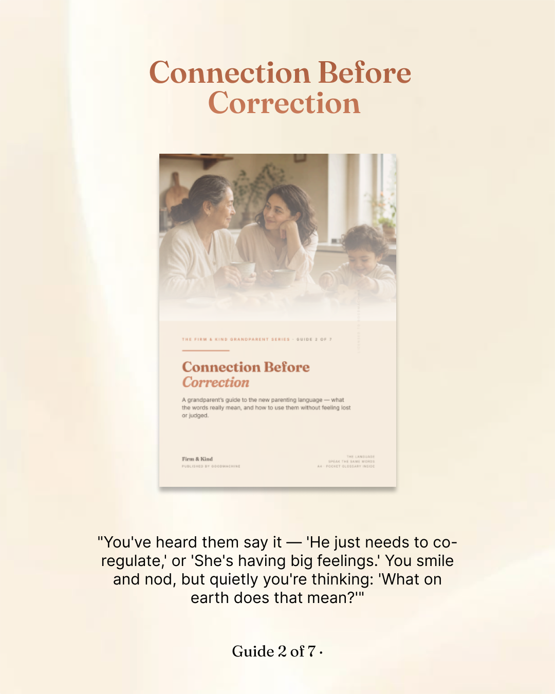 Connection Before Correction A Grandparent's Guide to the New Parenting Language (Part 2 of 7)